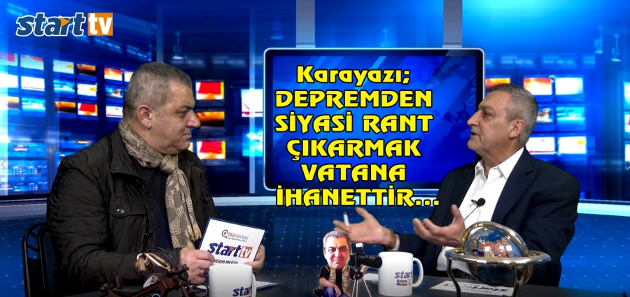 Karayazı; Depremden Siyasi Rant Çıkarmak Vatana İhanettir...