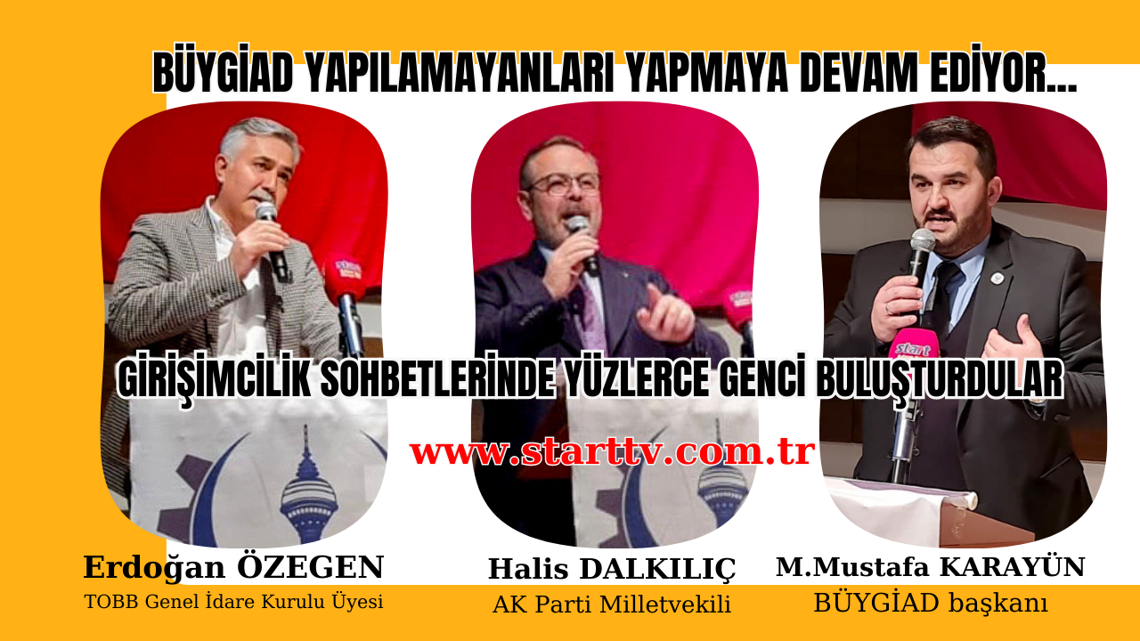 BÜYGİAD Genç Girişimcileri Bilgilendirmeye Devam Ediyor!